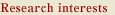 Research interests
